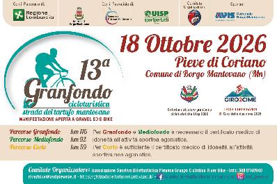 GRAN FONDO STRADA DEL TARTUFO MANTOVANO<br/>BORGO MANTOVANO - PIEVE DI CORIANO (MN) 